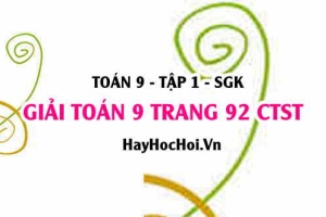 Giải Toán 9 trang 92 tập 1 Chân trời sáng tạo